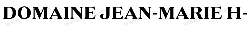 DOMAINE JEAN-MARIE H字体转换